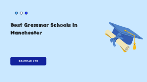 Best Grammar Schools in Manchester